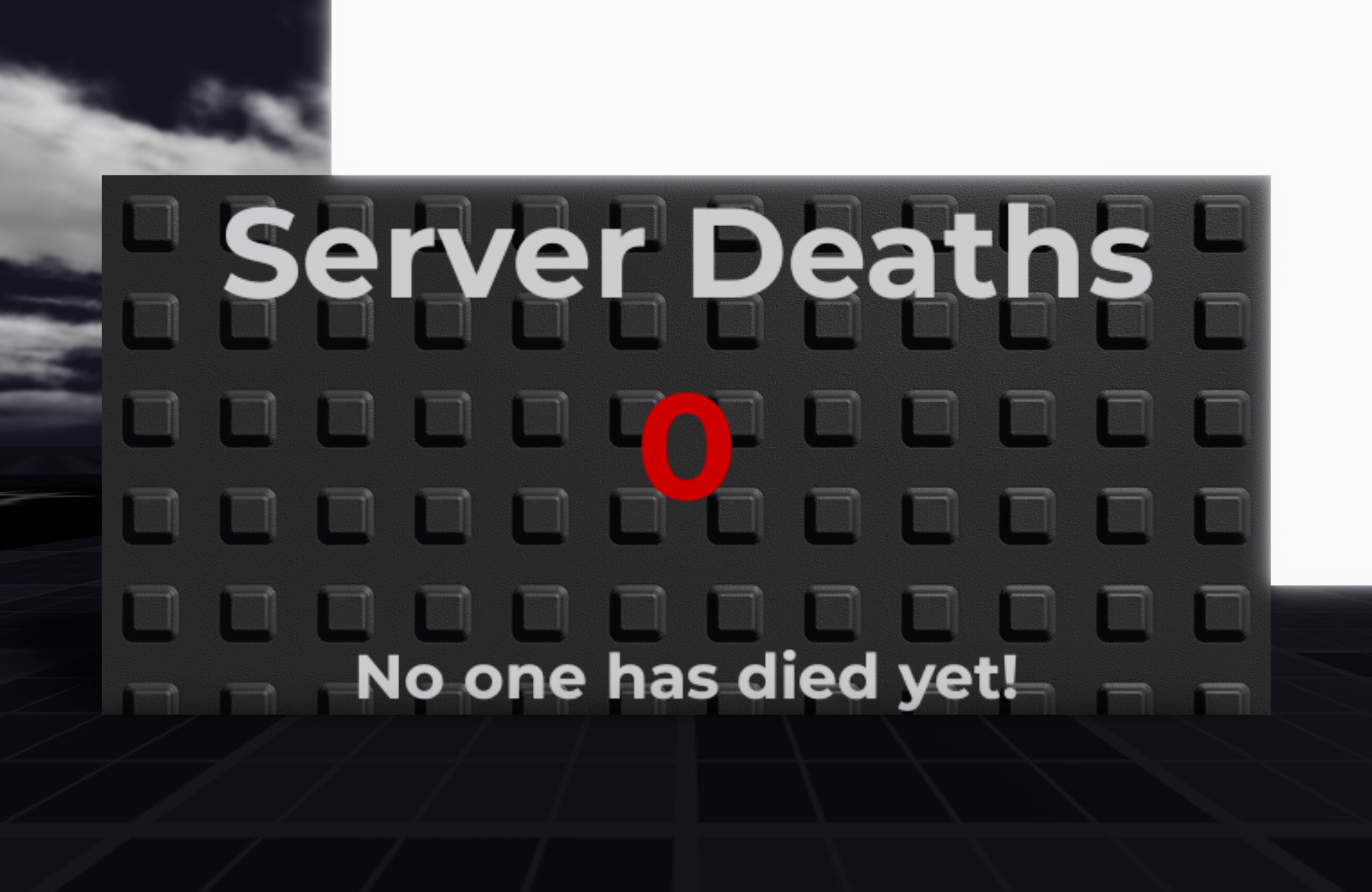 Server Deaths Board: No Deaths
